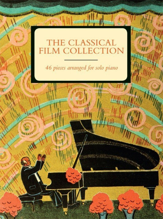 The Classical Film Collection Piano Solo (Faber Music)