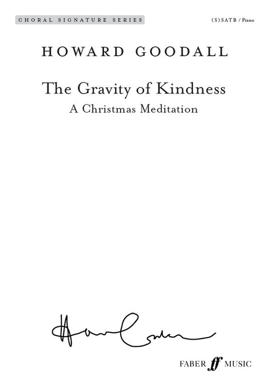 The Gravity Of Kindness SATB