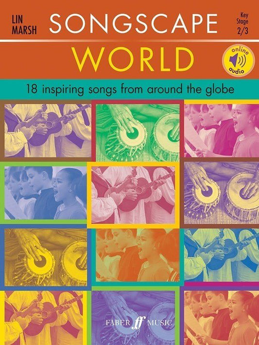 Songscape World Vocal Music Book for Classroom and Concert Use, 40 Pages, Faber Music