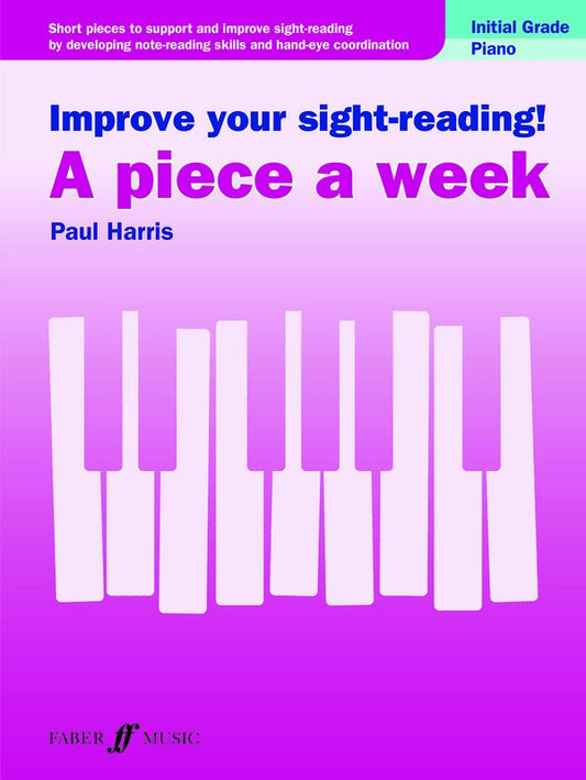 Improve Your Sight-Reading! A Piece A Week - Initial Piano