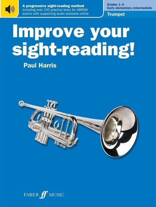 Improve Your Sight-Reading! Trumpet Grades 1-5 by Paul Harris