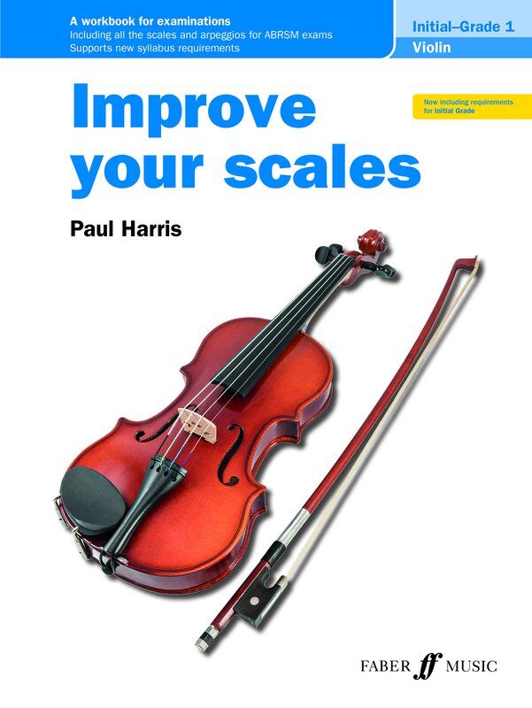 Improve Your Scales! Violin Initial - Grade 1 Workbook