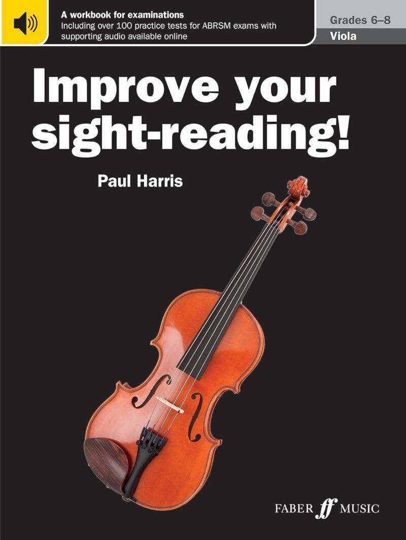 Improve Your Sight-Reading! Viola Grades 6-8 Workbook by Paul Harris