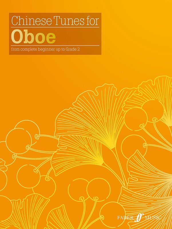 Chinese Tunes for Oboe - Woodwind Collection for Beginners to Grade 2, Piano Accompaniment, Edited by Wei Weidong & Cao Hui, 44 Pages