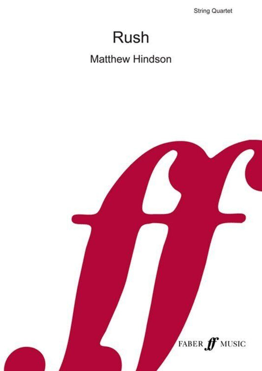 Rush by Matthew Hindson for Guitar & String Quartet Study Score