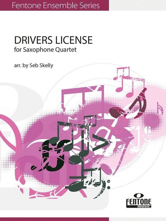 Drivers License AATB Sax Quartet Arrangement by Seb Skelly