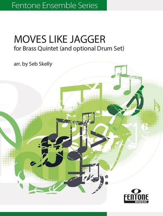 Moves Like Jagger for Brass Quintet by Seb Skelly