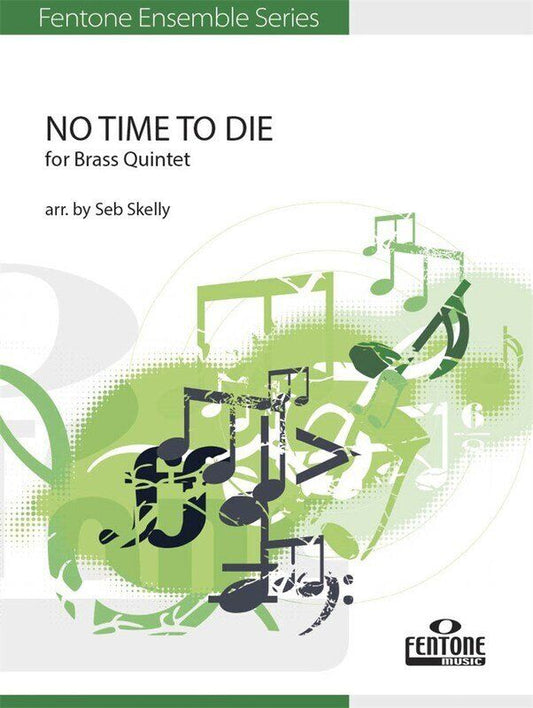No Time to Die for Brass Quintet - Trombone and Tuba Arrangement by Seb Skelly