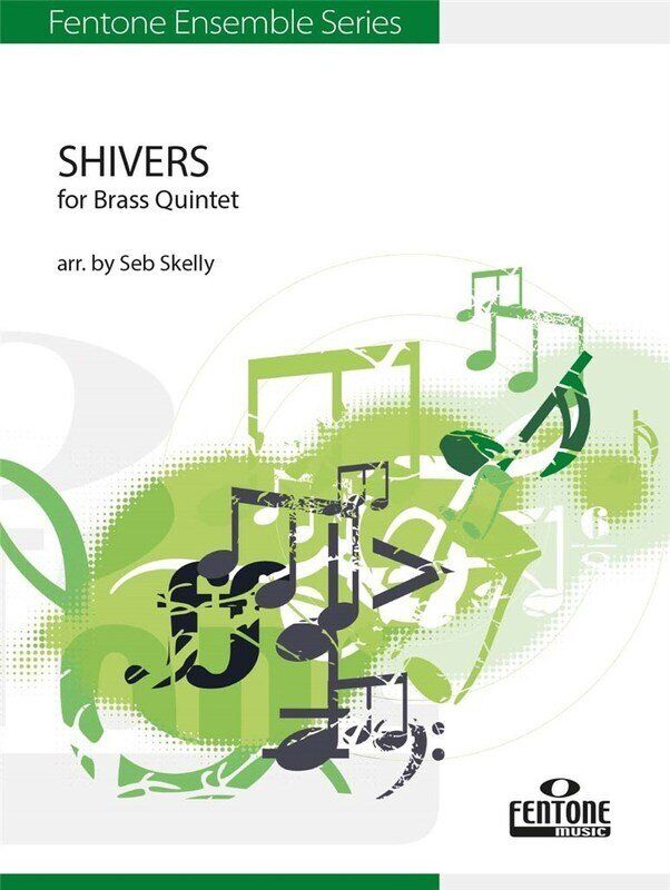 Shivers for Brass Quintet by Seb Skelly - Trombone & Tuba Arrangement