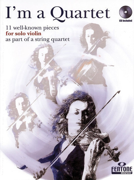 Im A Quartet Solo Violin Stg Quartet Book/CD (Music Score/Parts) Book