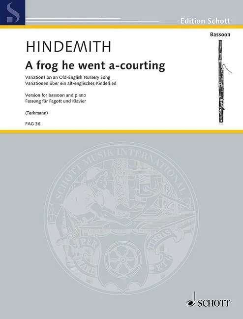Hindemith: A Frog He Went A-Courting — Bassoon & Piano (Schott Music)