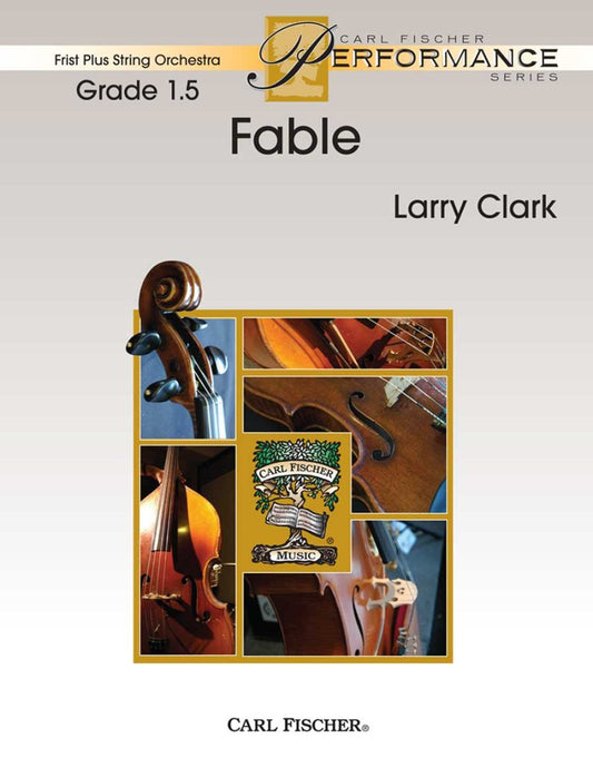 Fable — String Orchestra Grade 1.5, Score & Parts — Larry Clark (Carl Fischer)