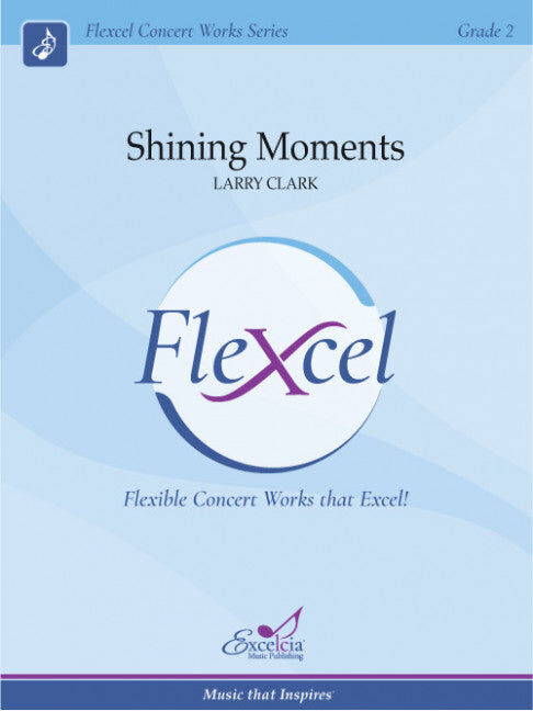 Shining Moments Flex Ensemble Concert Band Sheet Music Grade 1.5