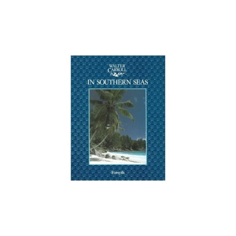 Carroll - In Southern Seas For Piano
