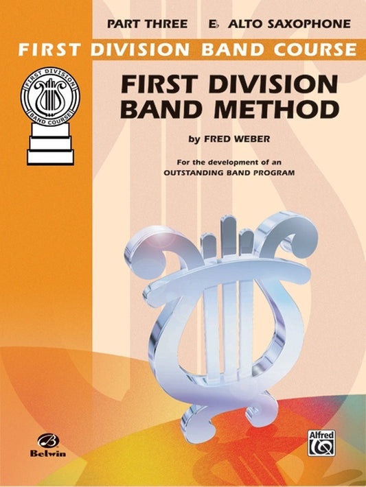 First Division Band Method Part 3 E Flat Alto Sax