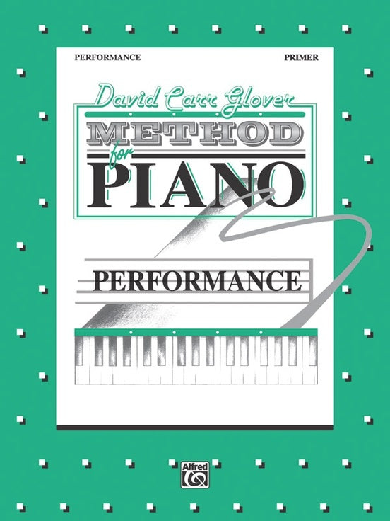 Method For The Piano Performance Primer