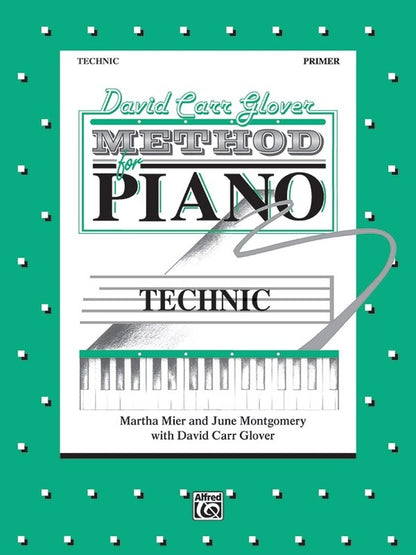 Glover Method For Piano Technic Primer