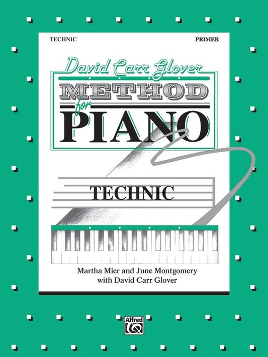Glover Method For Piano Technic Primer