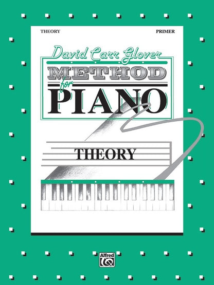 Glover Method For Piano Theory Primer