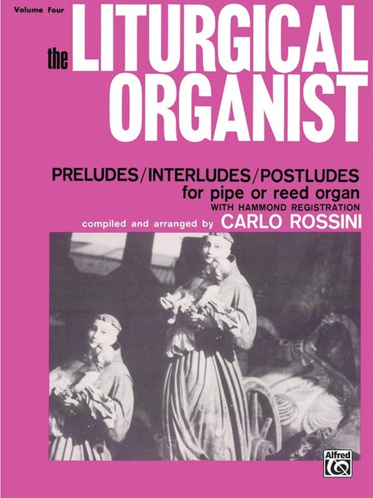 Liturgical Organist Vol 4
