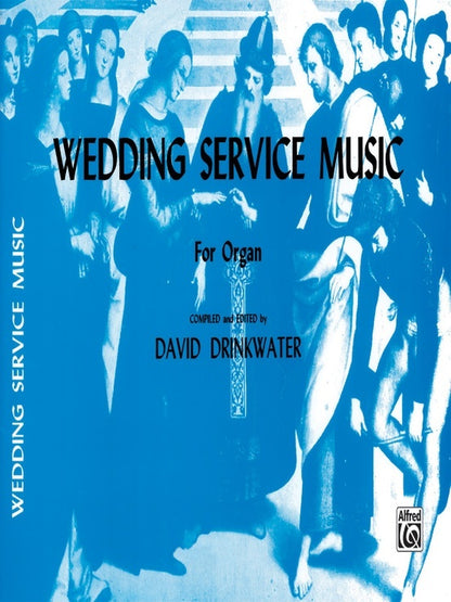 Wedding Service Music for Organ and Piano Sheet Music