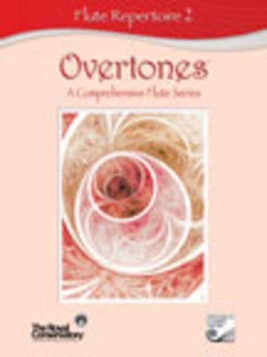 Overtones Flute Repertoire 2 by Royal Conservatory of Music - 56 Pages, Includes Etudes, CDs, Orchestral Excerpts, and Technique