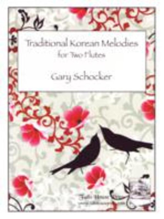 Traditional Korean Melodies For 2 Flute Book