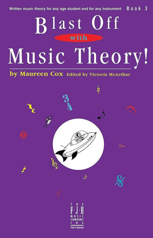 Blast Off with Music Theory Book 3