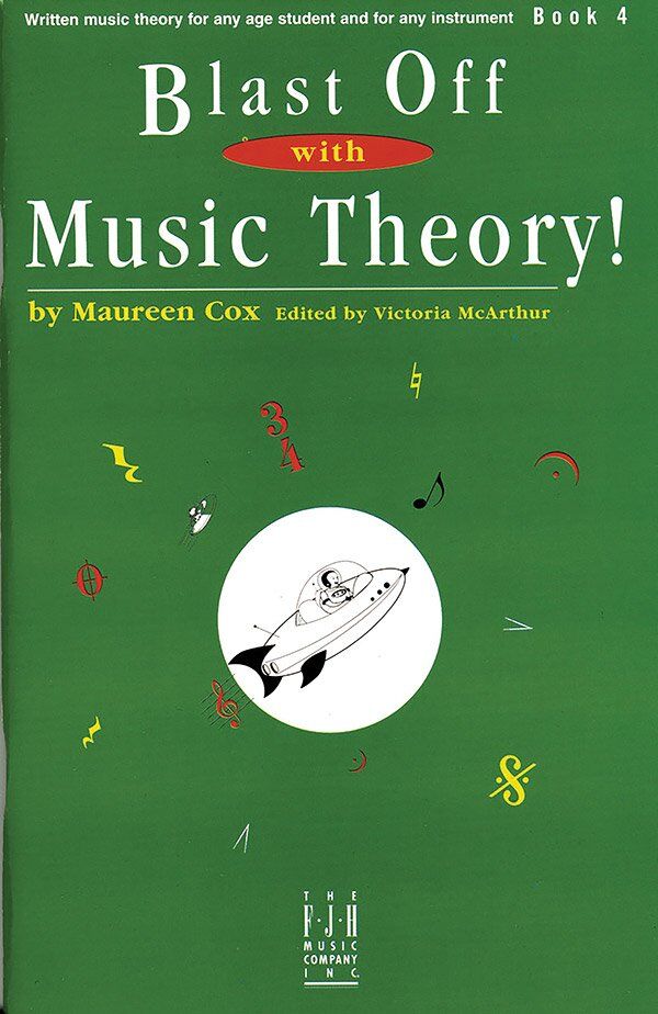 Blast Off with Music Theory Book 4
