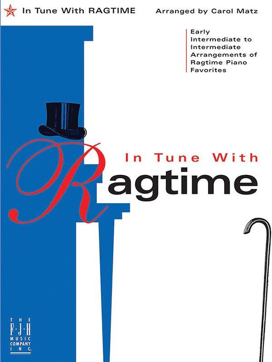 In Tune with Ragtime: Easy Piano Arrangements and Exercises