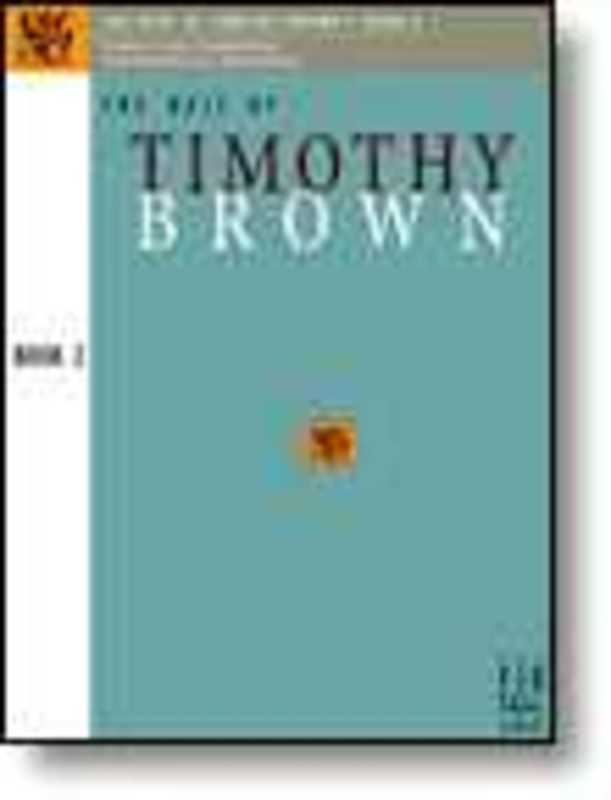 Best Of Timothy Brown Book 2 (Softcover Book)