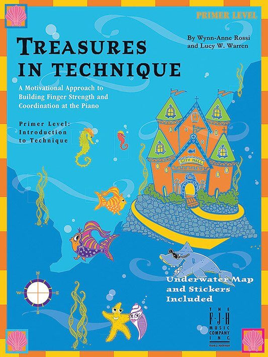 Treasures in Technique Primer Level for Piano - Introduction to Technique by Lucy W. Warren & Wynn-Anne Rossi