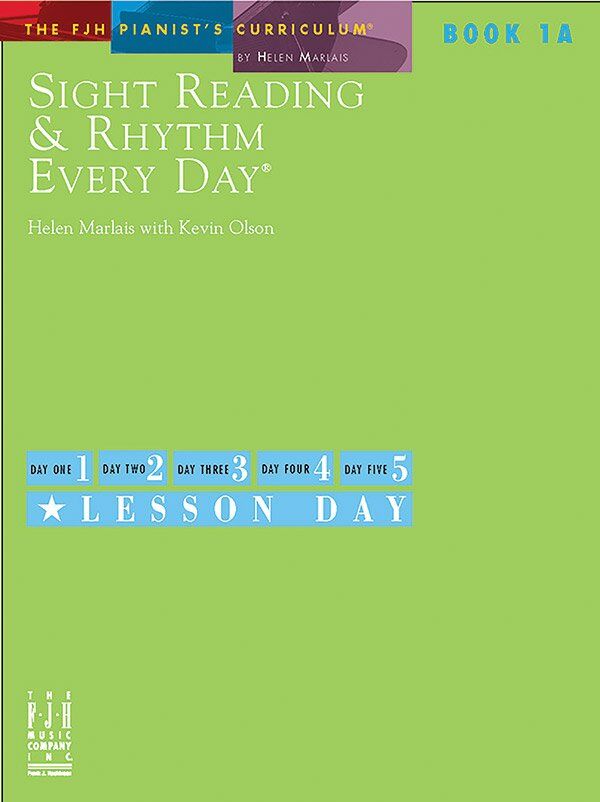 Sight Reading & Rhythm Every Day Book 1A by Helen Marlais & Kevin Olson