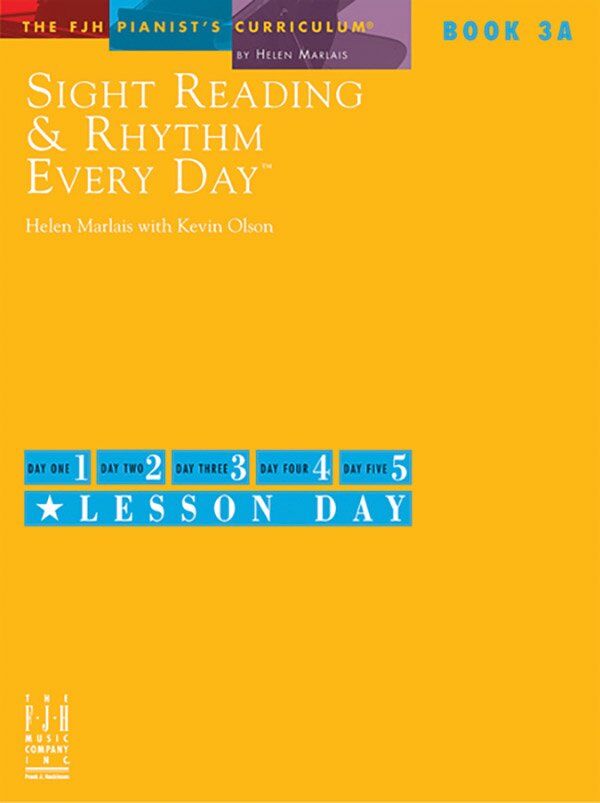 Sight Reading & Rhythm Every Day Book 3A by Helen Marlais & Kevin Olson