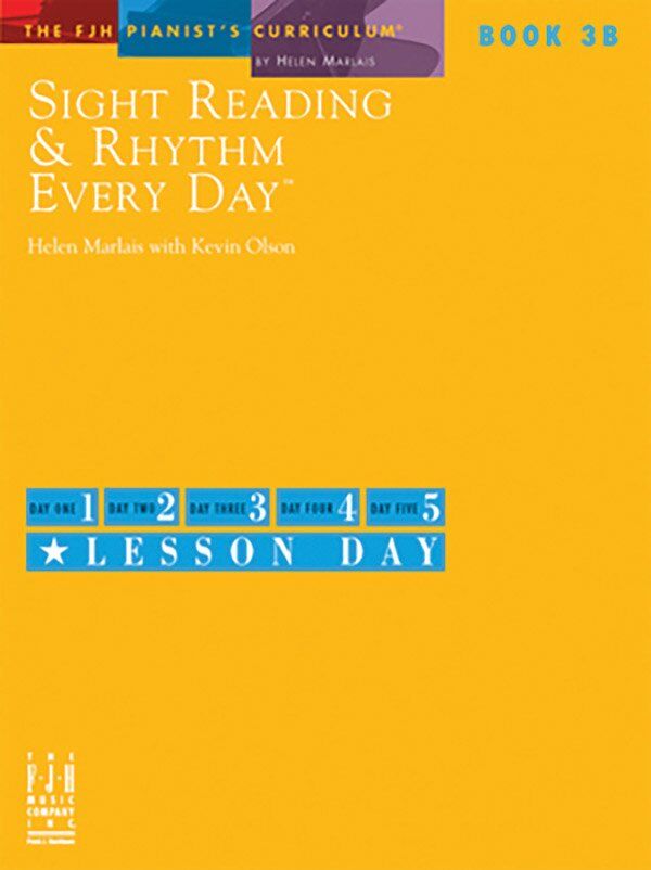 Sight Reading & Rhythm Every Day Book 3B by Helen Marlais and Kevin Olson