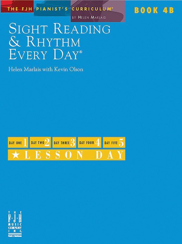 Sight Reading & Rhythm Every Day Book 4B by Helen Marlais & Kevin Olson