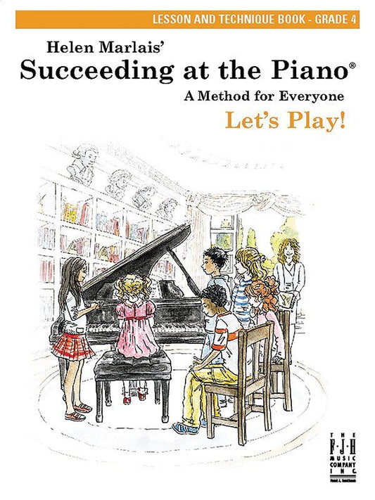 Succeeding at the Piano Grade 4 Lesson & Technique Book