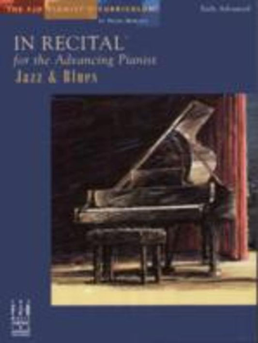 In Recital Advancing Pianist Jazz And Blues (Softcover Book)