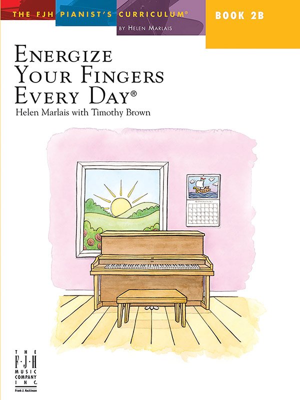 Energize Your Fingers Every Day, Vol. 2B — Piano (FJH Music Company)