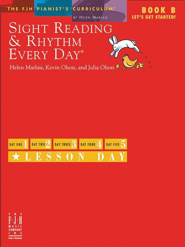 Sight Reading & Rhythm Every Day Book B by Helen Marlais, Julia Olson, Kevin Olson