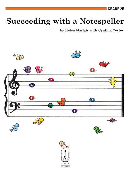 Succeeding with a Notespeller Grade 2B