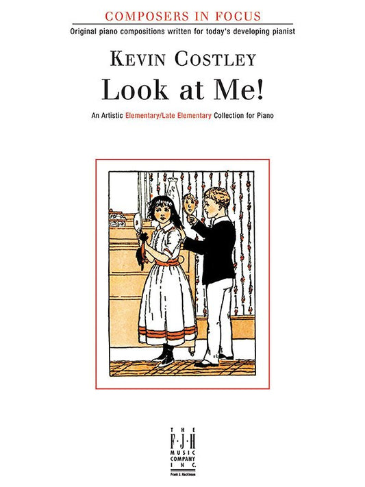 Look at Me — Piano Solo (FJH Music Company)