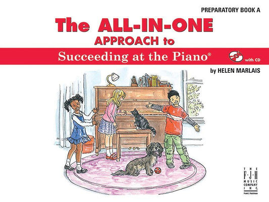 All-in-One Approach to Succeeding Piano Prep Book A