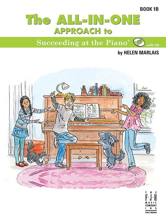 Marlais: All in One Approach: Succeeding at the Piano, Book 1B (FJH Music Company)