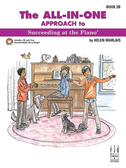 All-In-One Approach to Succeeding at the Piano Book 2B by Helen Marlais