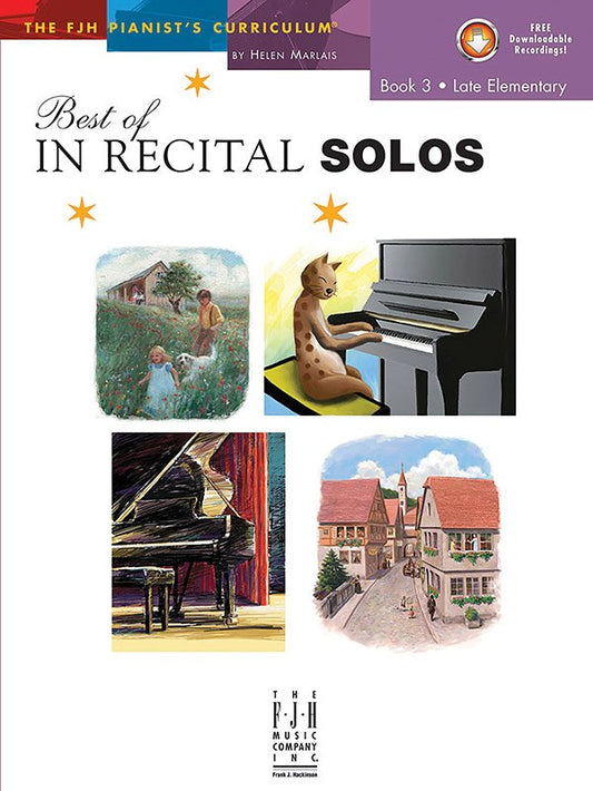 Best of In Recital Solos, Vol. 3 — Late Elementary Piano (FJH Music Company)