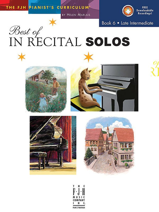 Best of In Recital Solos, Vol. 6 — Late Intermediate Piano (FJH Music Company)
