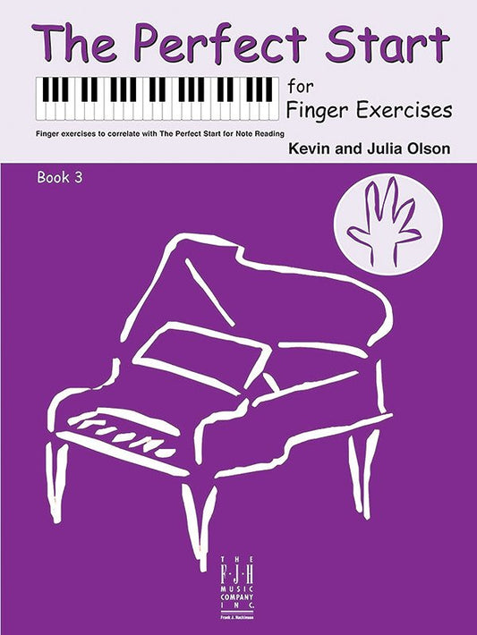 Perfect Start for Finger Exercises, Vol. 3 — Piano (FJH Music Company)