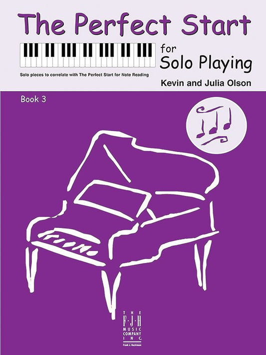 Perfect Start for Solo Playing, Vol. 3 — Piano (FJH Music Company)