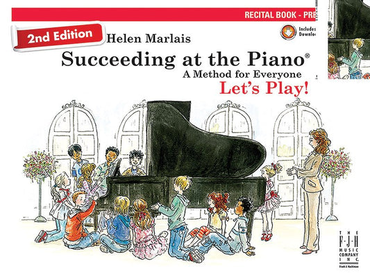 Marlais: Succeeding at the Piano — Preparatory Recital Book/Online Audio (FJH Music Company)